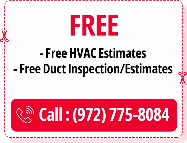 Free HVAC Estimates & Free Duct Inspection/Estimates